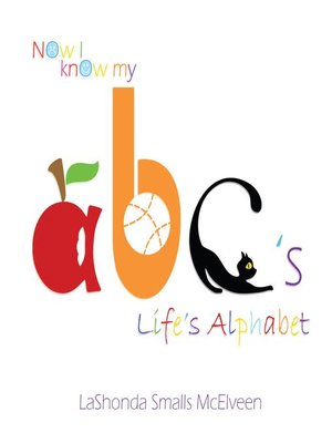 cover image of Now I know my ABC's Life Alphabet